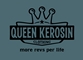 QUEEN KEROSIN