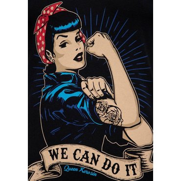 Queen Kerosin - Damen T-Shirt " We can do it", schwarz 